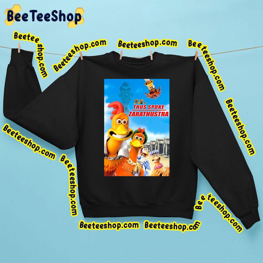 Thus Spoke Zarathustra Peep Show Chicken Run Trending Unisex Sweatshirt Thus Spoke Zarathustra Peep Show Chicken Run Trending Unisex Sweatshirt
