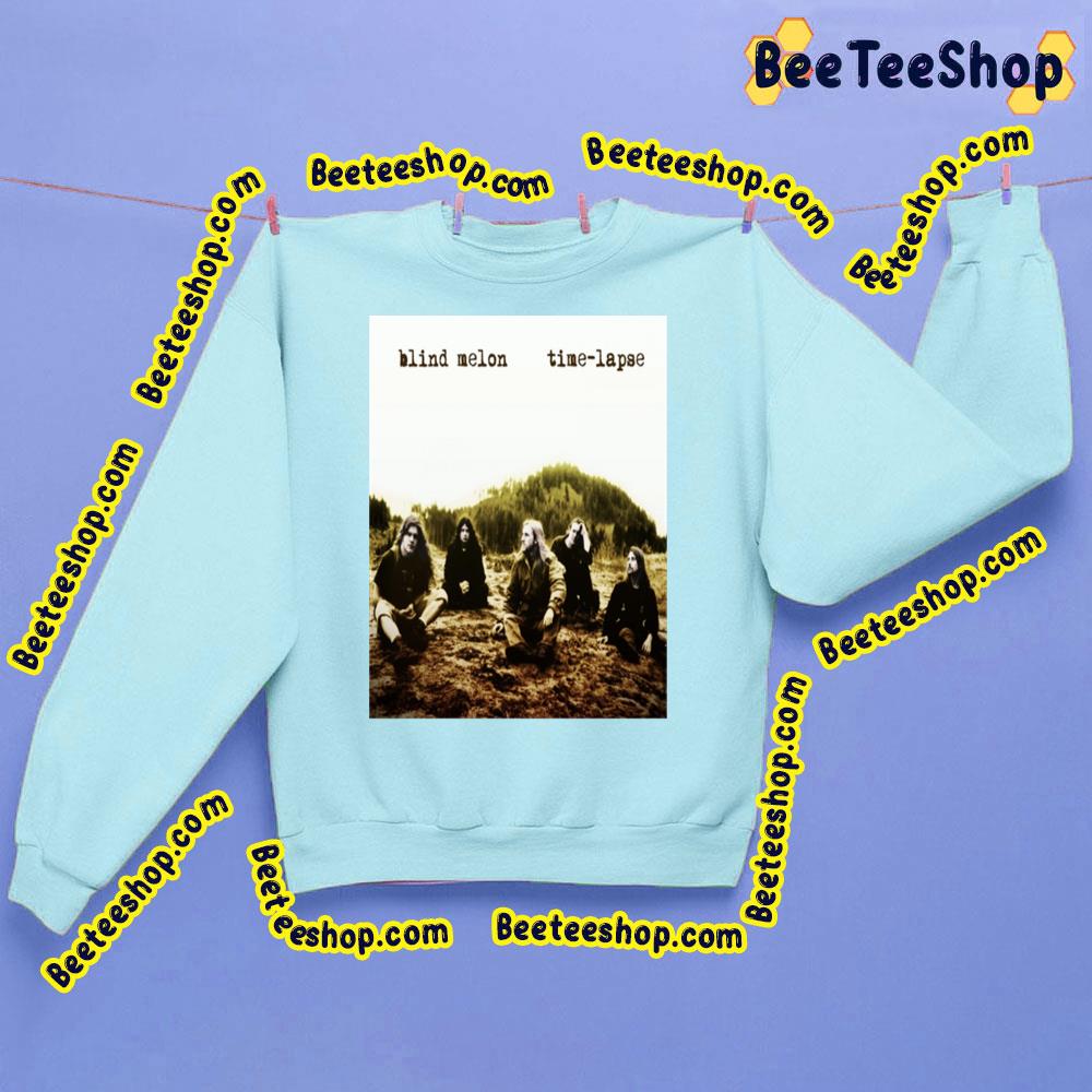 Time Lapse Blind Melon Trending Unisex Sweatshirt Time Lapse Blind Melon Trending Unisex Sweatshirt