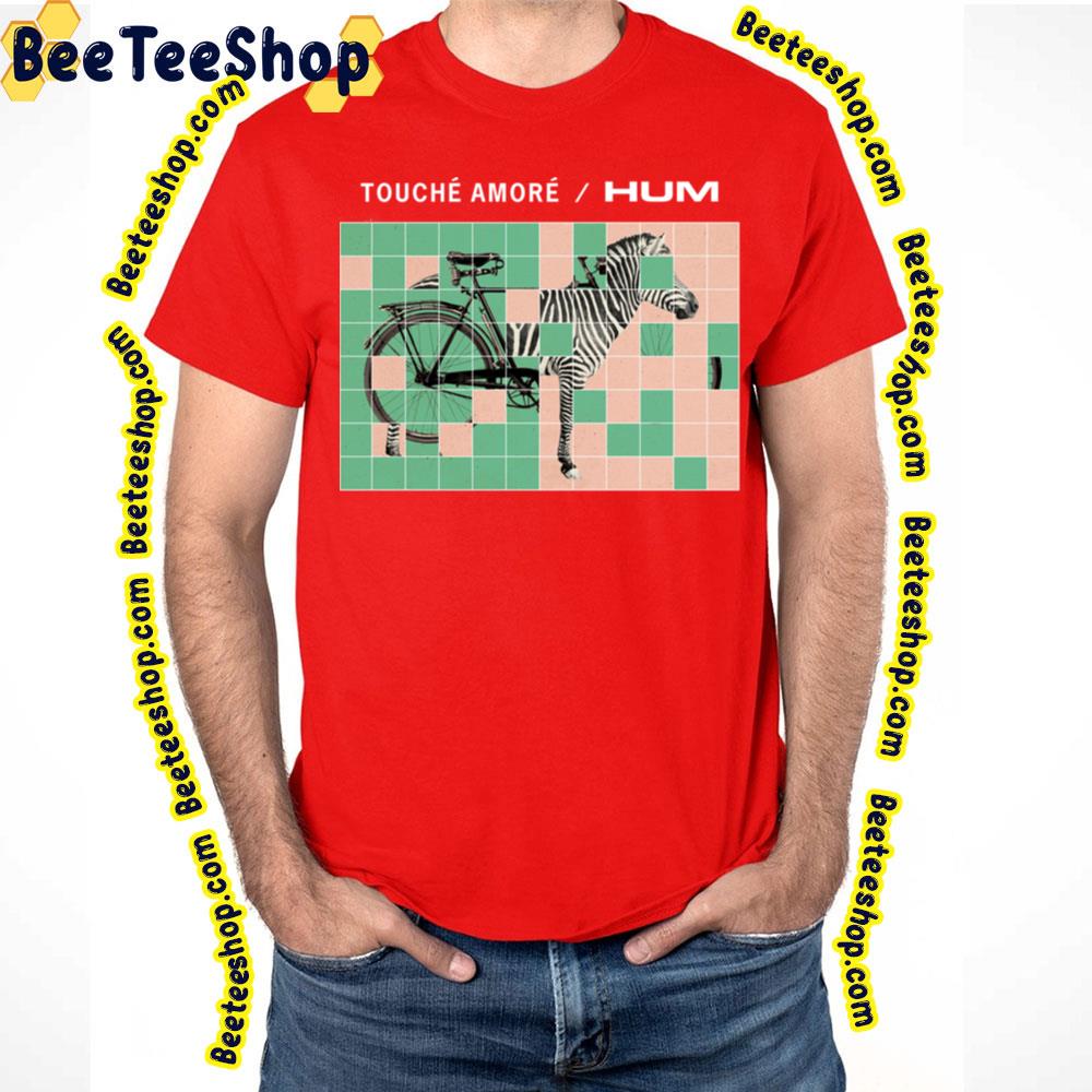 Touche Amore Hum Trending Unisex T-Shirt Touche Amore Hum Trending Unisex T-Shirt