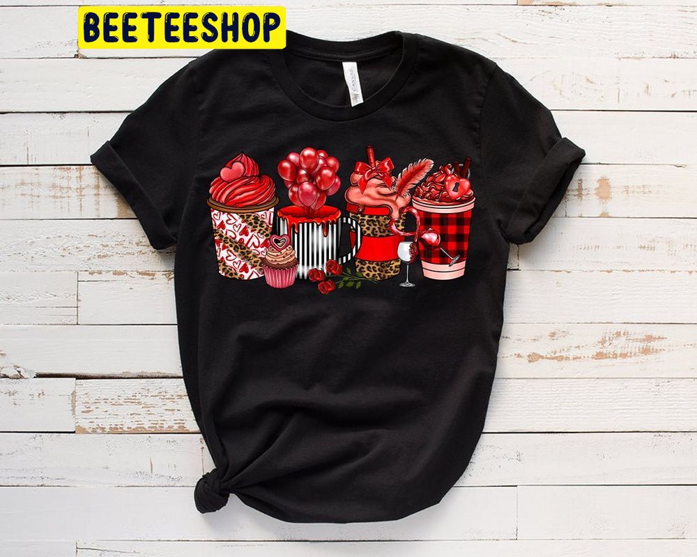 Valentines Day Coffee Drink Trending Unisex Shirt Valentines Day Coffee Drink Trending Unisex Shirt