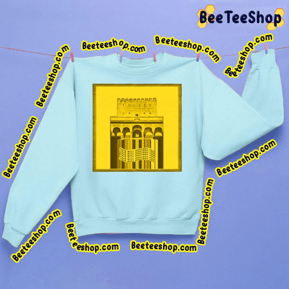 Yellow Art This Will Destroy You Trending Unisex Sweatshirt Yellow Art This Will Destroy You Trending Unisex Sweatshirt