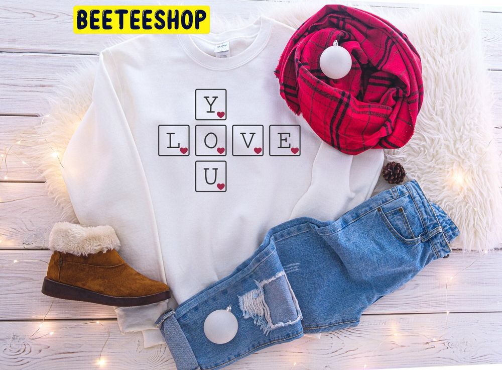 You Love Valentine Trending Unisex Shirt You Love Valentine Trending Unisex Shirt