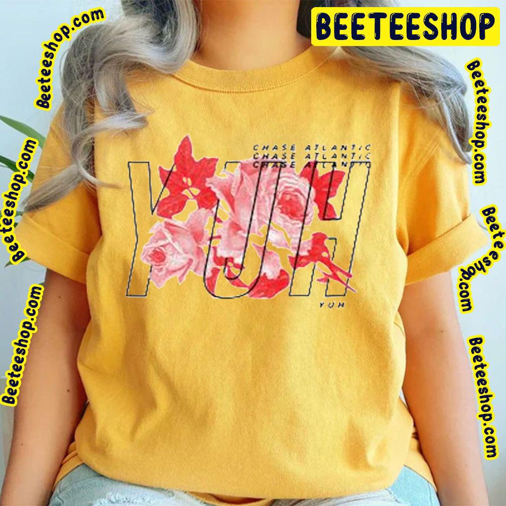 Yuh Rose Chase Atlantic Trending Unisex T-Shirt Yuh Rose Chase Atlantic Trending Unisex T-Shirt