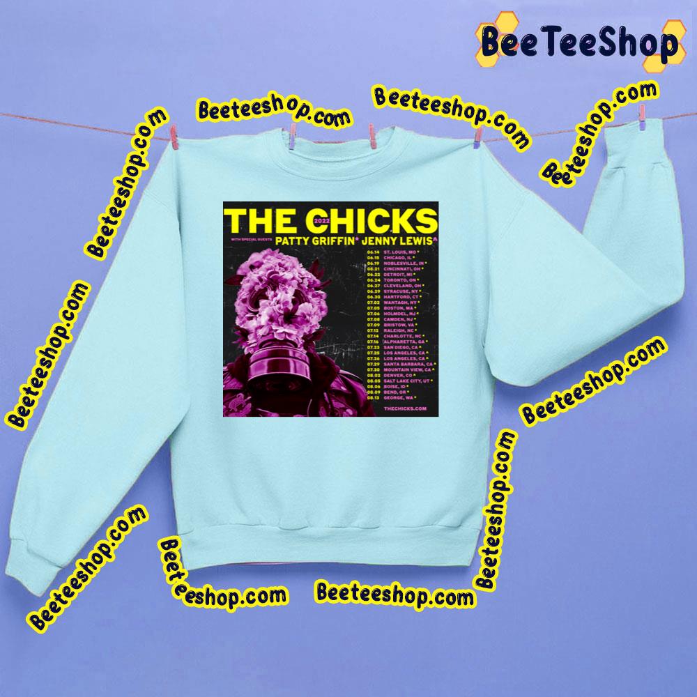 2022 The Chicks Trending Unisex Sweatshirt 2022 The Chicks Trending Unisex Sweatshirt
