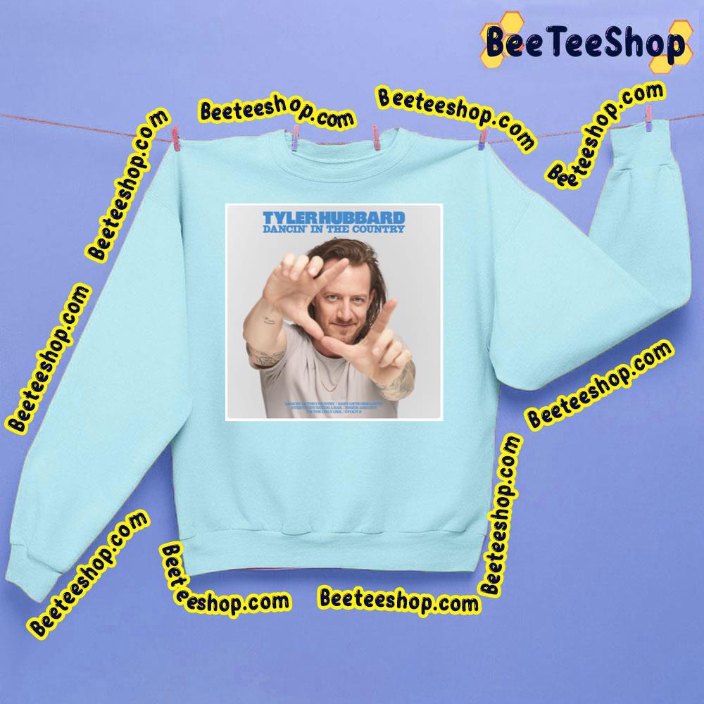 2023 Dancin’ In The Country Tyler Hubbard Trending Unisex Shirt 2023 Dancin’ In The Country Tyler Hubbard Trending Unisex Shirt