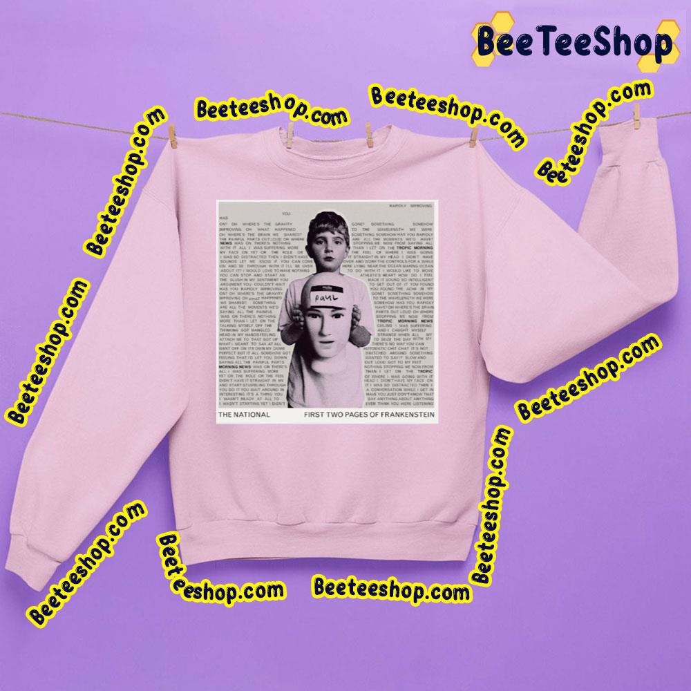 2023 First Two Pages Of Frankenstein The National Trending Unisex Sweatshirt 2023 First Two Pages Of Frankenstein The National Trending Unisex Sweatshirt