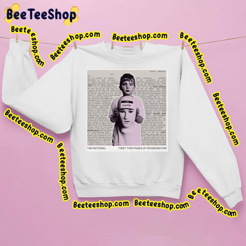 2023 First Two Pages Of Frankenstein The National Trending Unisex Sweatshirt 2023 First Two Pages Of Frankenstein The National Trending Unisex Sweatshirt