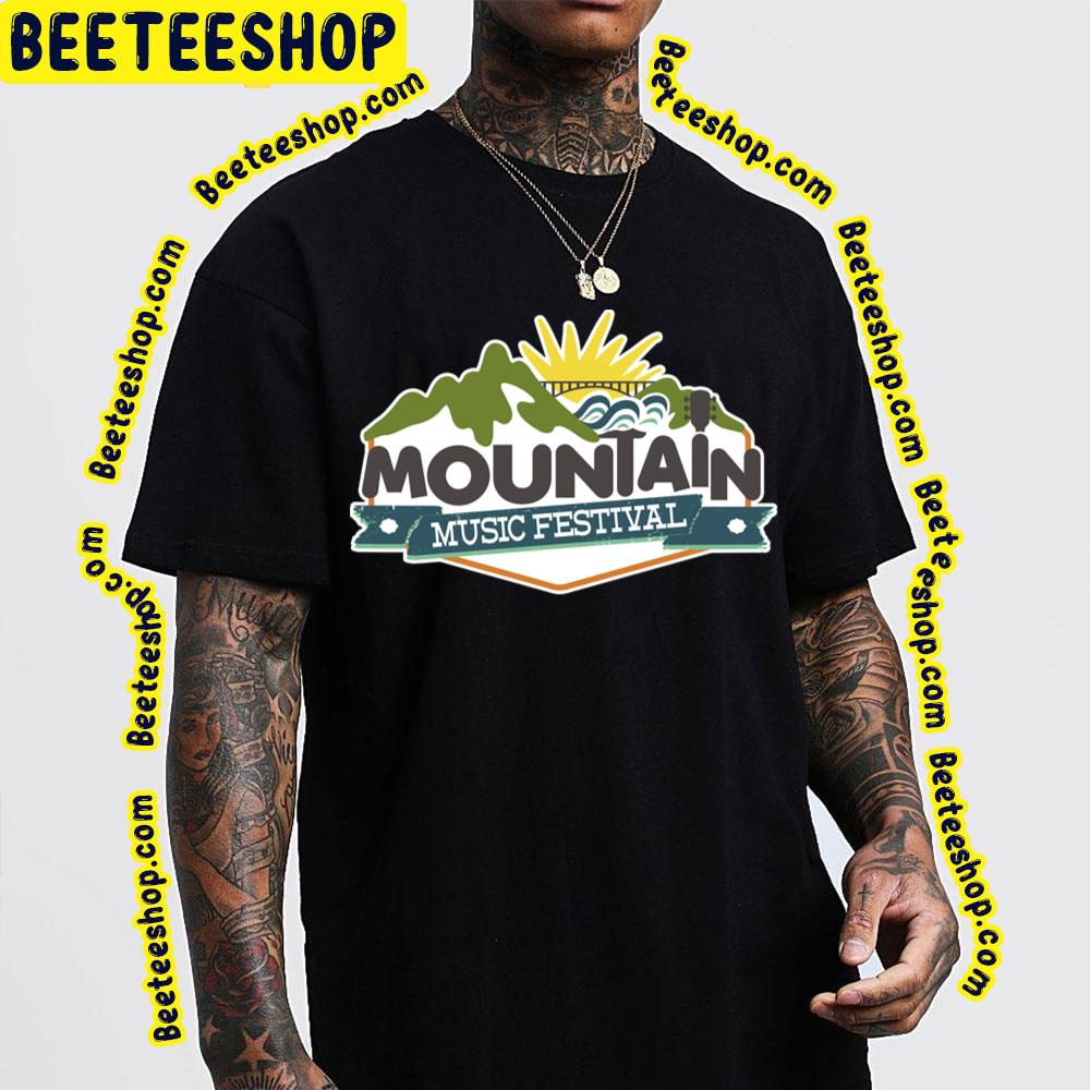 2023 Mountain Music Festival Trending Unisex T-Shirt 2023 Mountain Music Festival Trending Unisex T-Shirt