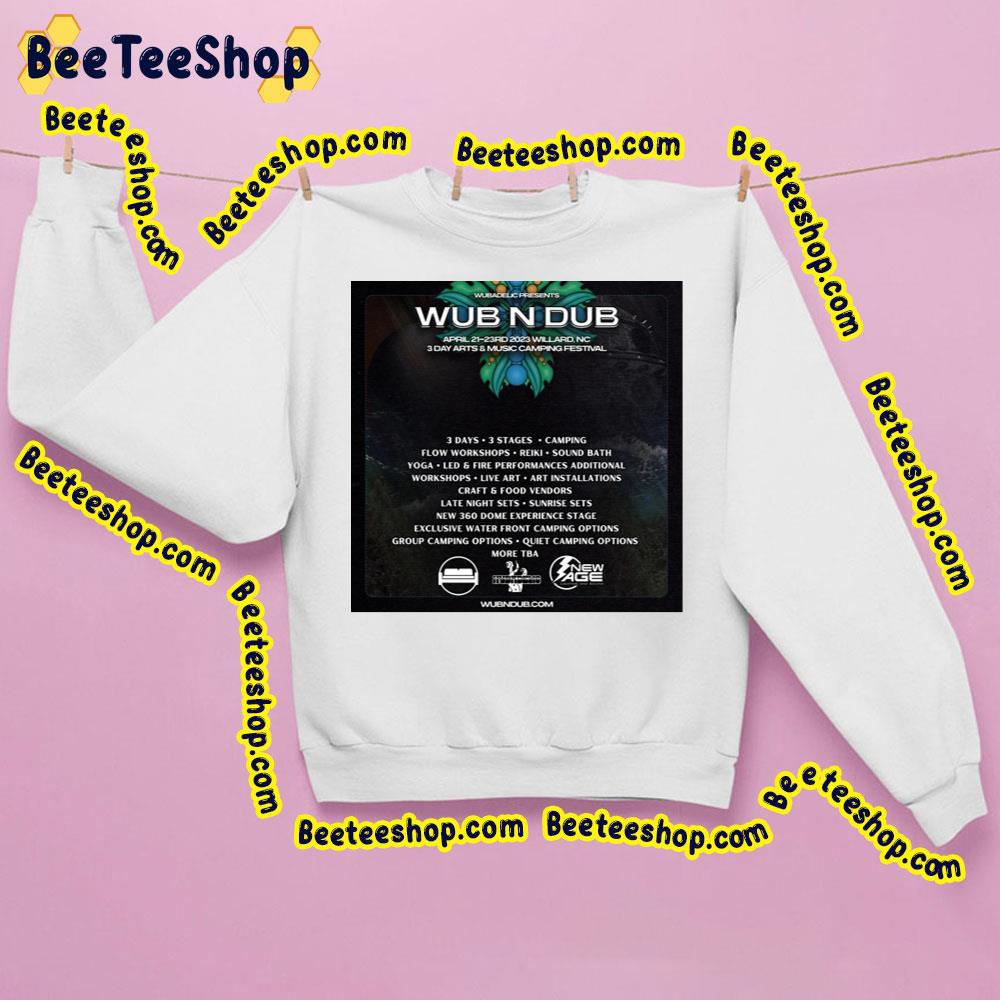 2023 Wub N’ Dub Festival Trending Unisex Shirt 2023 Wub N’ Dub Festival Trending Unisex Shirt
