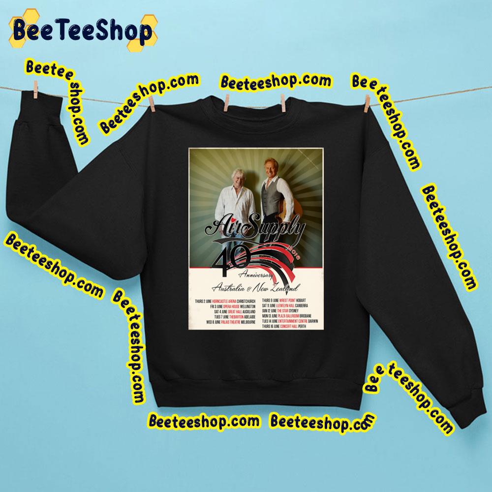 40th Anniversary Air Supply Trending Unisex Sweatshirt 40th Anniversary Air Supply Trending Unisex Sweatshirt