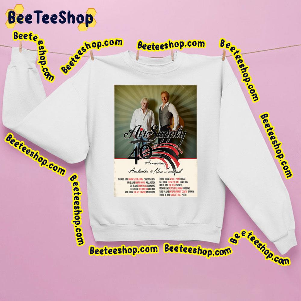 40th Anniversary Air Supply Trending Unisex Sweatshirt 40th Anniversary Air Supply Trending Unisex Sweatshirt