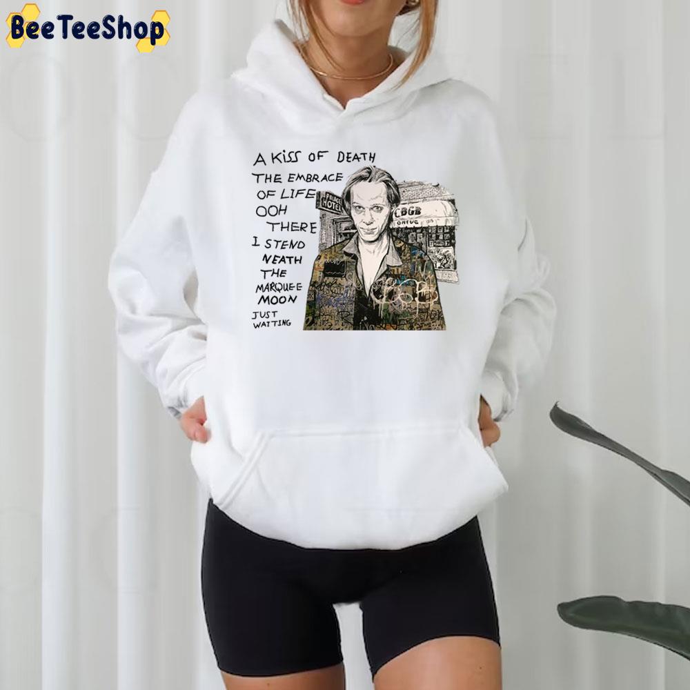 A Kiss Of Death Tom Verlaine Trending Unisex Shirt A Kiss Of Death Tom Verlaine Trending Unisex Shirt