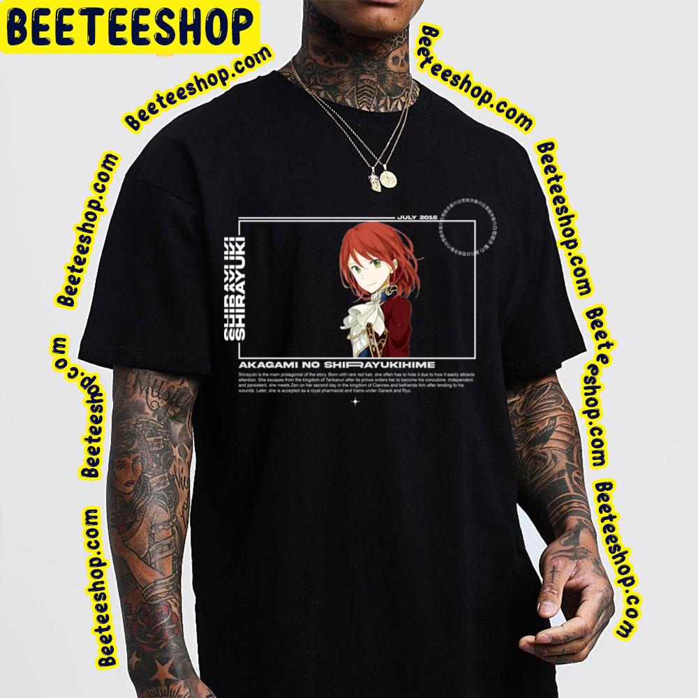 Akagami No Shirayukihime Shirayuki Snow White With The Red Hair Trending Unisex T-Shirt Akagami No Shirayukihime Shirayuki Snow White With The Red Hair Trending Unisex T-Shirt