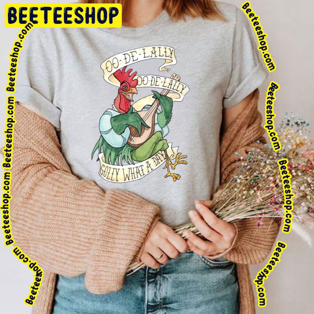 Alanadale Rooster Oodelally Golly What A Day Robin Hood Trending Unisex T-Shirt Alanadale Rooster Oodelally Golly What A Day Robin Hood Trending Unisex T-Shirt