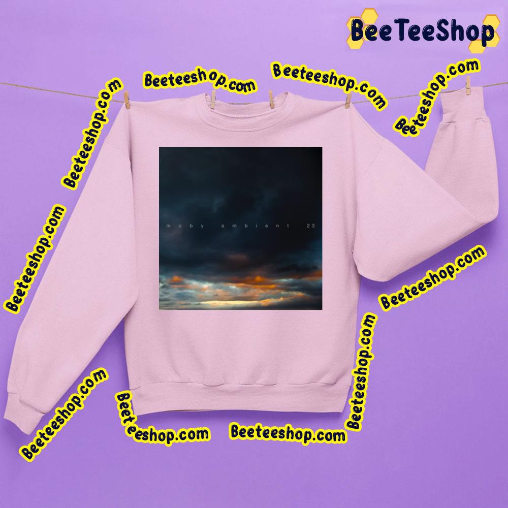 Ambient 23 Moby Trending Unisex Shirt Ambient 23 Moby Trending Unisex Shirt