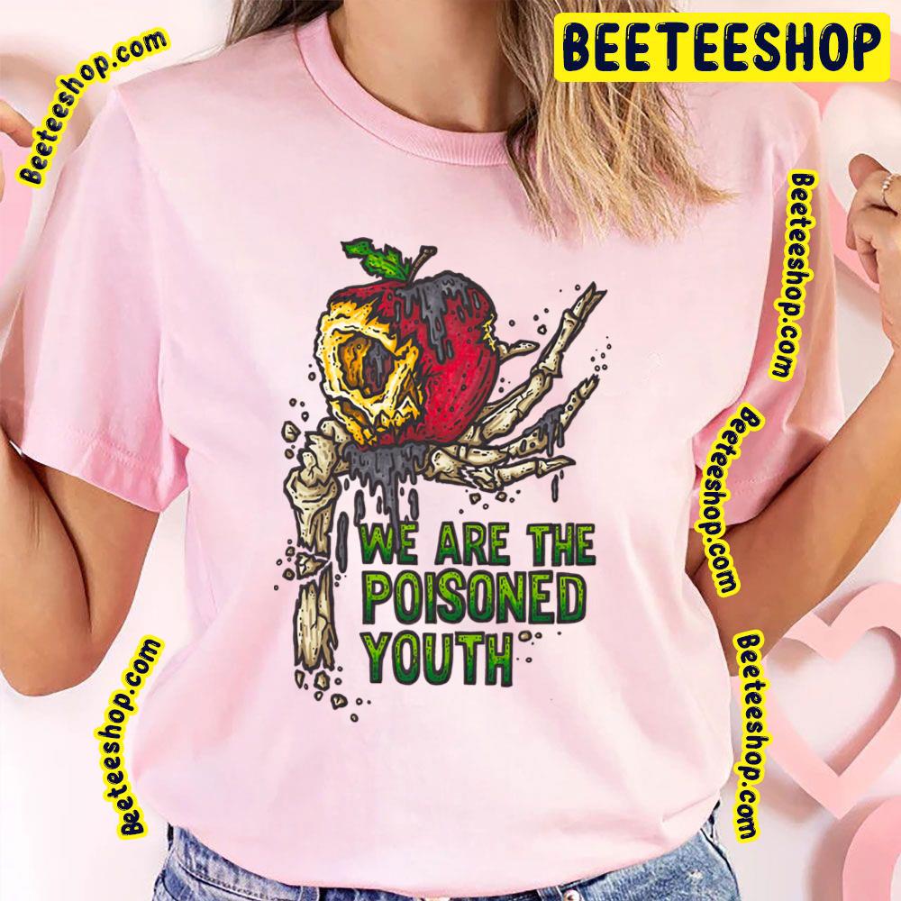Apell Croaks Graphic We Are The Poisoned Youth Trending Unisex T-Shirt Apell Croaks Graphic We Are The Poisoned Youth Trending Unisex T-Shirt