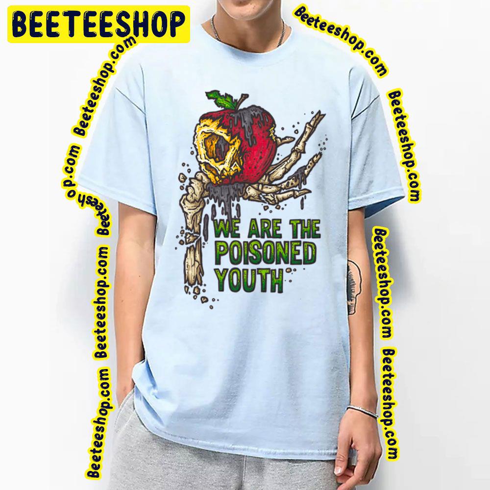 Apell Croaks Graphic We Are The Poisoned Youth Trending Unisex T-Shirt Apell Croaks Graphic We Are The Poisoned Youth Trending Unisex T-Shirt