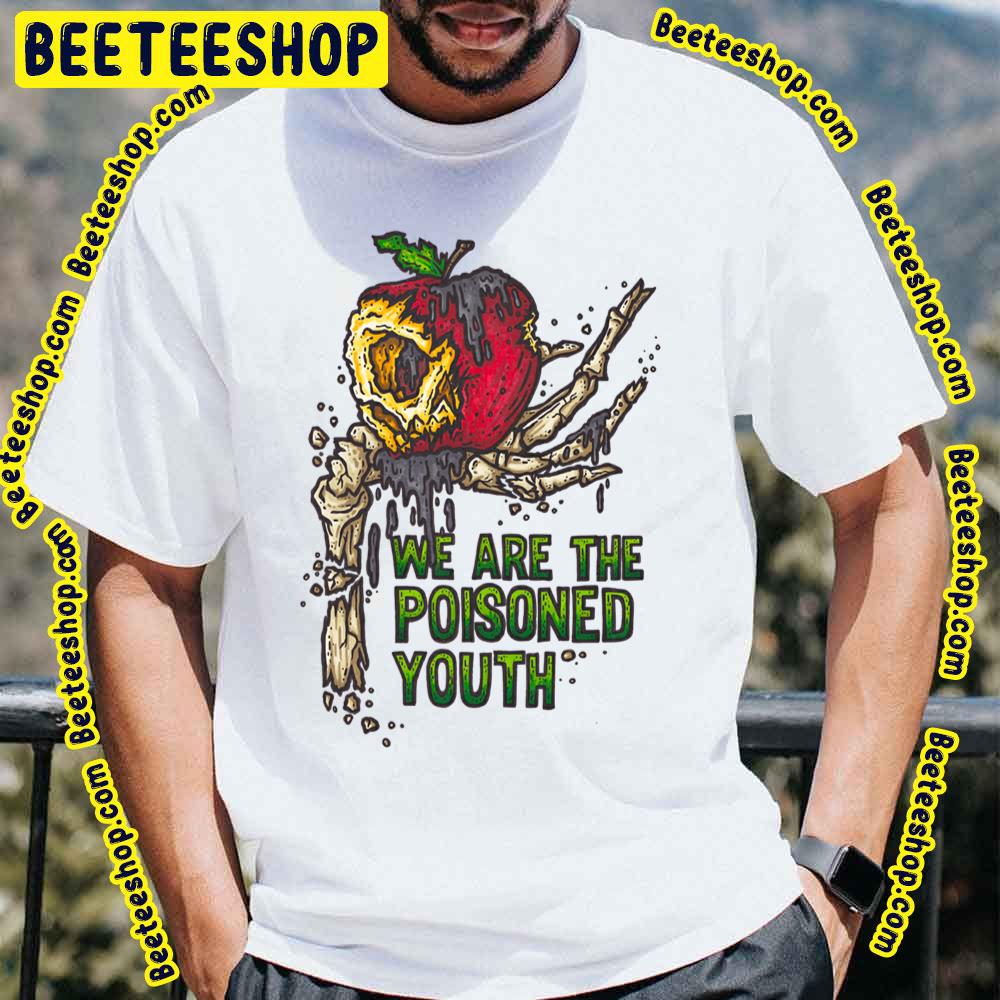 Apell Croaks Graphic We Are The Poisoned Youth Trending Unisex T-Shirt Apell Croaks Graphic We Are The Poisoned Youth Trending Unisex T-Shirt