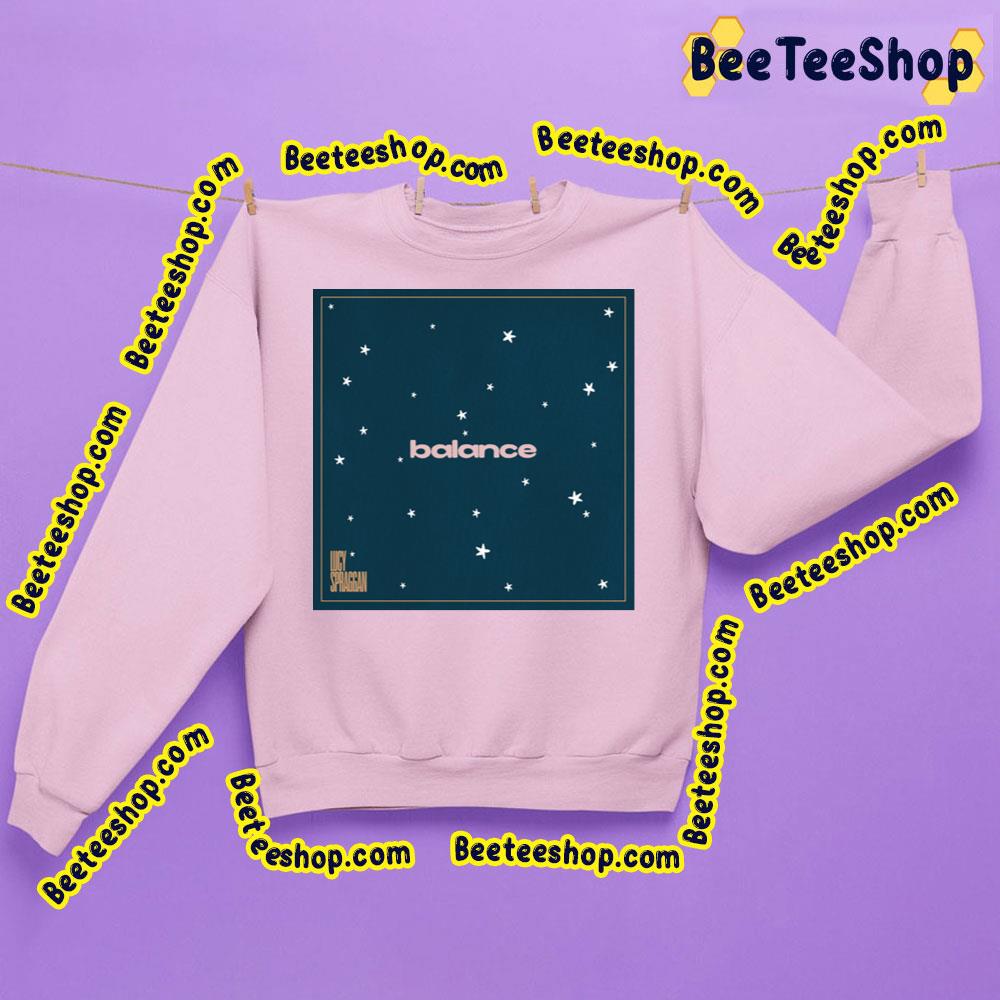 Balance Lucy Spraggan Trending Unisex Sweatshirt Balance Lucy Spraggan Trending Unisex Sweatshirt