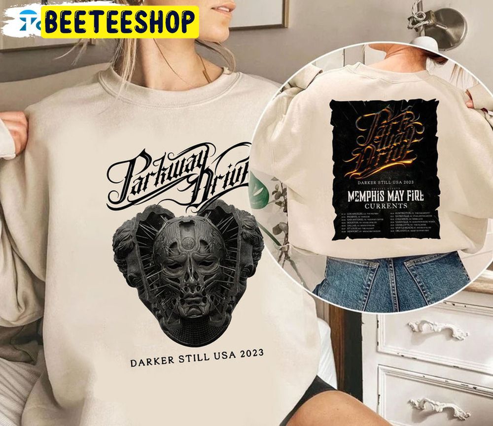 Barker Still Usa 2023 Parkway Drive Double Side Trending Unisex Sweatshirt Barker Still Usa 2023 Parkway Drive Double Side Trending Unisex Sweatshirt