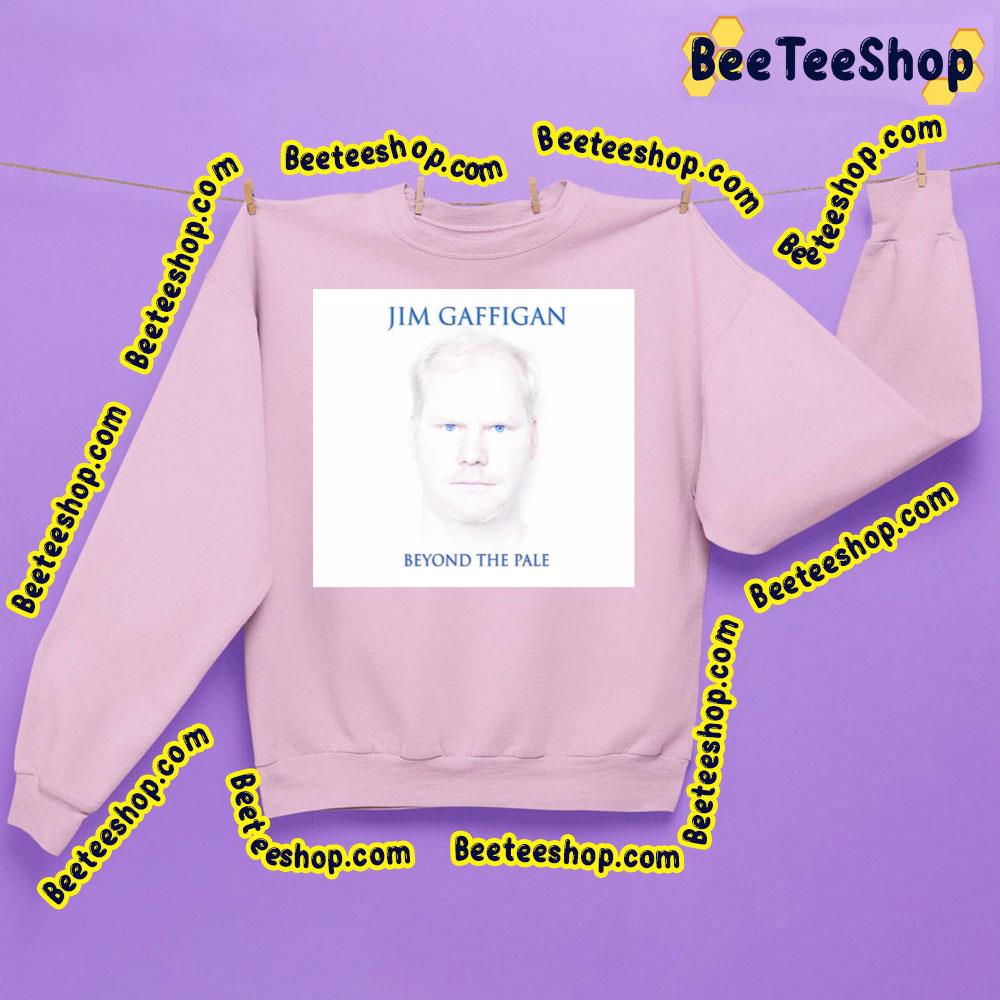 Beyond The Pale Jim Gaffigan Trending Unisex Sweatshirt Beyond The Pale Jim Gaffigan Trending Unisex Sweatshirt