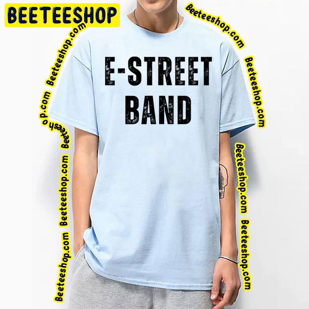 Black Vintage E Street Trending Unisex T-Shirt Black Vintage E Street Trending Unisex T-Shirt