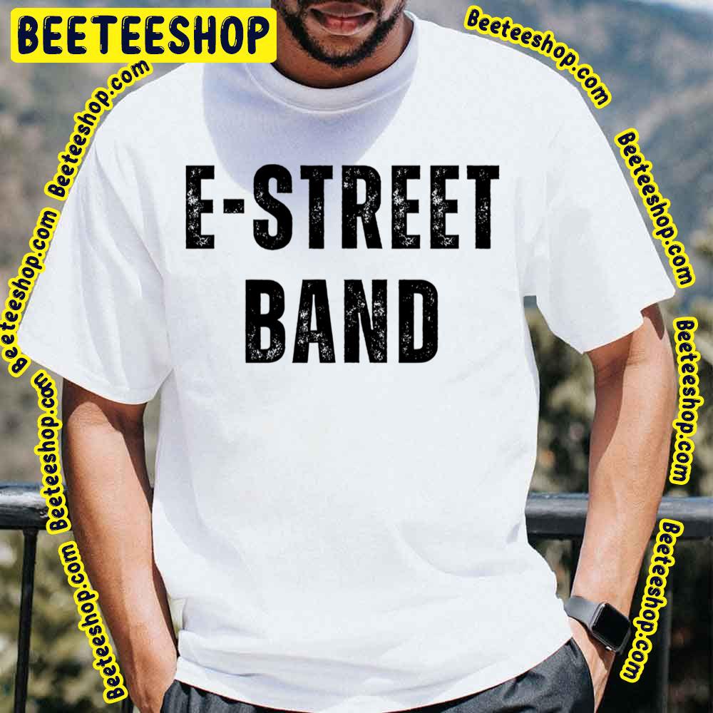 Black Vintage E Street Trending Unisex T-Shirt Black Vintage E Street Trending Unisex T-Shirt
