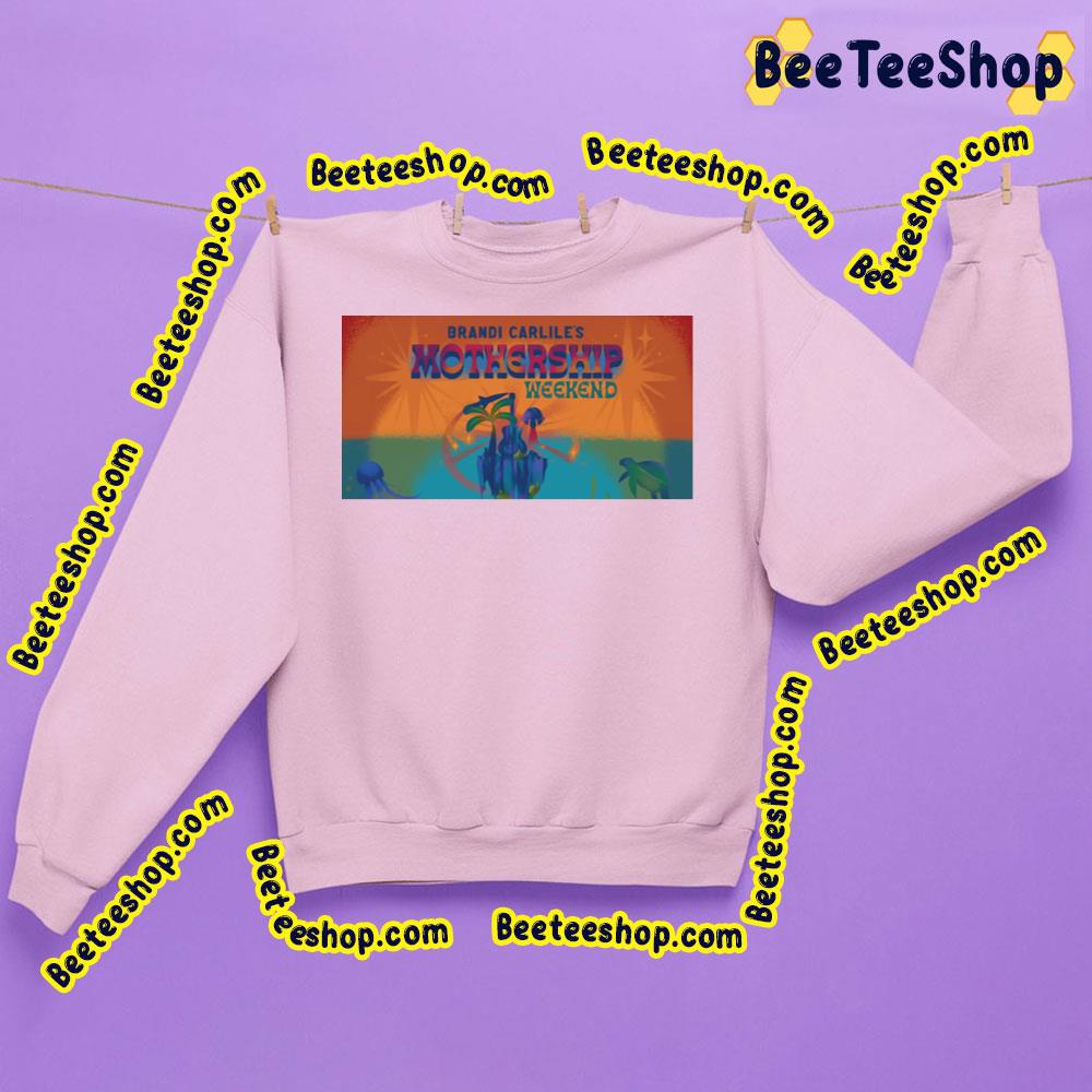 Brandi Carlile's Mothership Weeken Trending Unisex Sweatshirt Brandi Carlile's Mothership Weeken Trending Unisex Sweatshirt