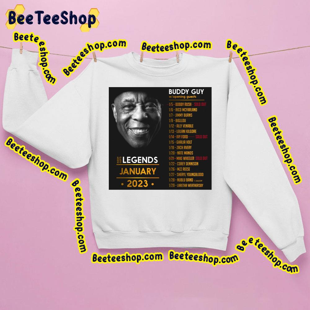 Buddy Guy The Legend 2023 Trending Unisex Sweatshirt Buddy Guy The Legend 2023 Trending Unisex Sweatshirt