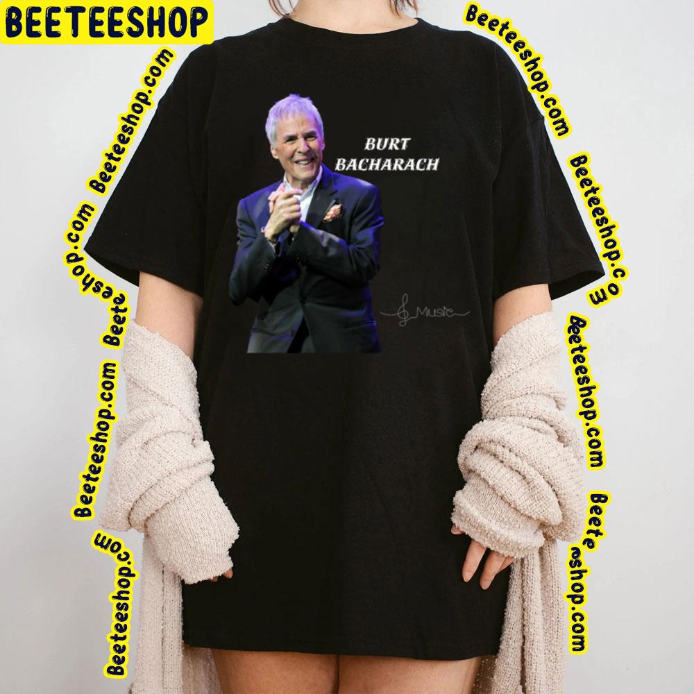Burt Bacharach Signature Trending Unisex Shirt Burt Bacharach Signature Trending Unisex Shirt