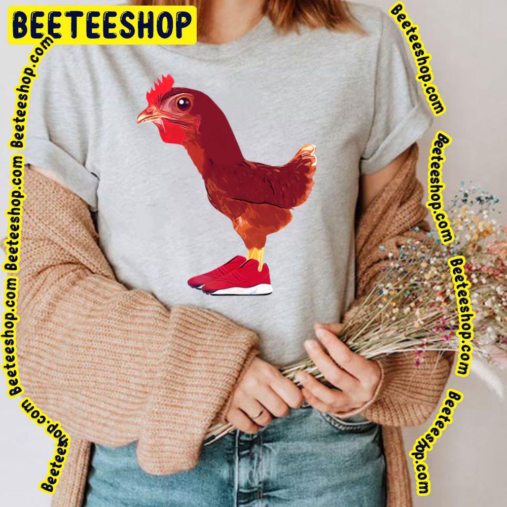 Chicken Shoes Trending Unisex T-Shirt Chicken Shoes Trending Unisex T-Shirt
