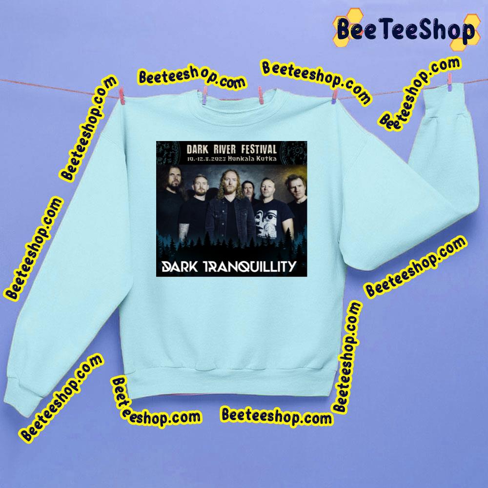 Dark River Festival 2023 Honkala Kotka Dark Tranquillity Trending Unisex Sweatshirt Dark River Festival 2023 Honkala Kotka Dark Tranquillity Trending Unisex Sweatshirt