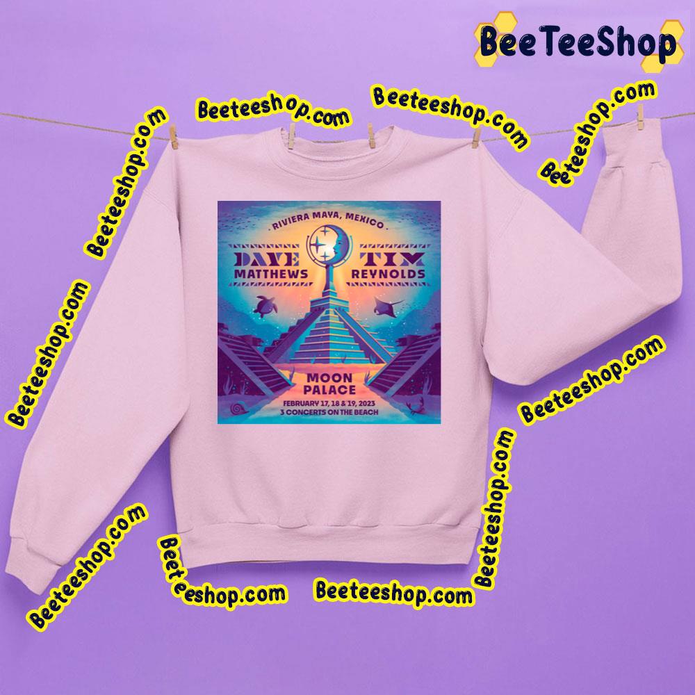 Dave Matthews And Tim Reynolds Moon Palace 2023 Trending Unisex Sweatshirt Dave Matthews And Tim Reynolds Moon Palace 2023 Trending Unisex Sweatshirt