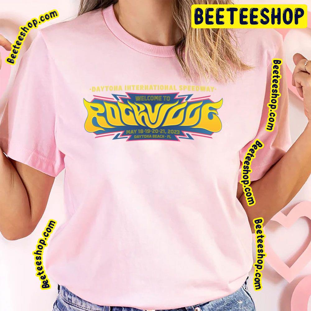 Daytona International Speedway Welcome To Rockville 2023 Trending Unisex T-Shirt Daytona International Speedway Welcome To Rockville 2023 Trending Unisex T-Shirt