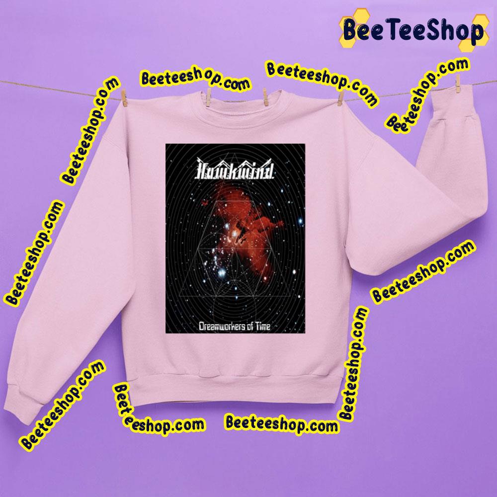 Dream Workers Of Time Hawkwind Trending Unisex Sweatshirt Dream Workers Of Time Hawkwind Trending Unisex Sweatshirt