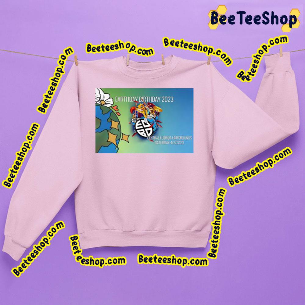Earthday Birthday 2023 Trending Unisex Shirt Earthday Birthday 2023 Trending Unisex Shirt