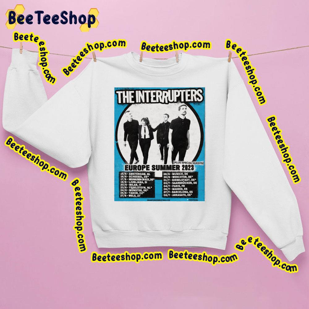 Europe Summer 2023 The Interrupters Trending Unisex Sweatshirt Europe Summer 2023 The Interrupters Trending Unisex Sweatshirt