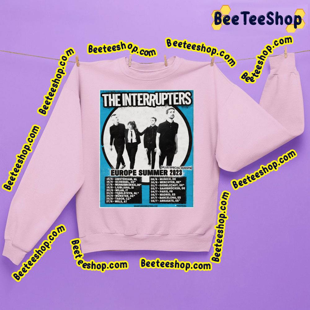 Europe Summer 2023 The Interrupters Trending Unisex Sweatshirt Europe Summer 2023 The Interrupters Trending Unisex Sweatshirt