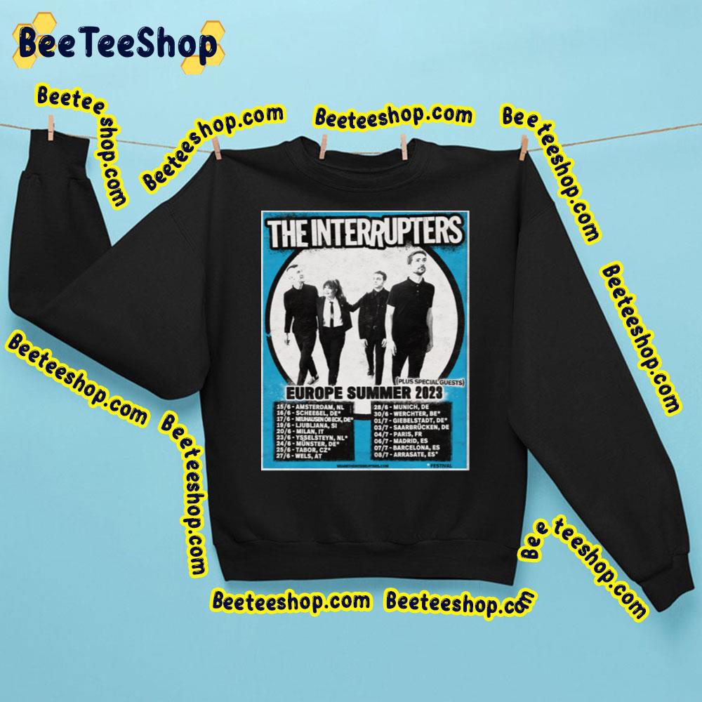 Europe Summer 2023 The Interrupters Trending Unisex Sweatshirt Europe Summer 2023 The Interrupters Trending Unisex Sweatshirt