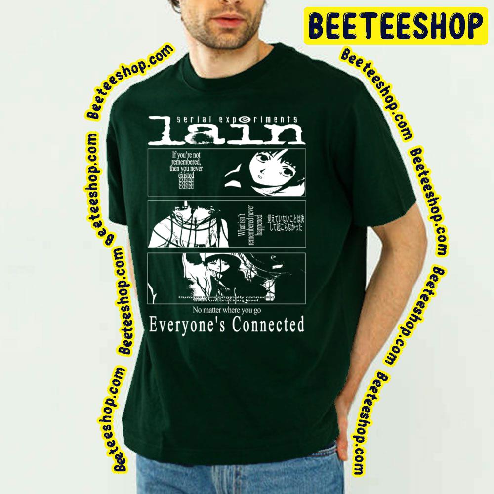Everyone's Connected Serial Experiments Lain Trending Unisex T-Shirt Everyone's Connected Serial Experiments Lain Trending Unisex T-Shirt