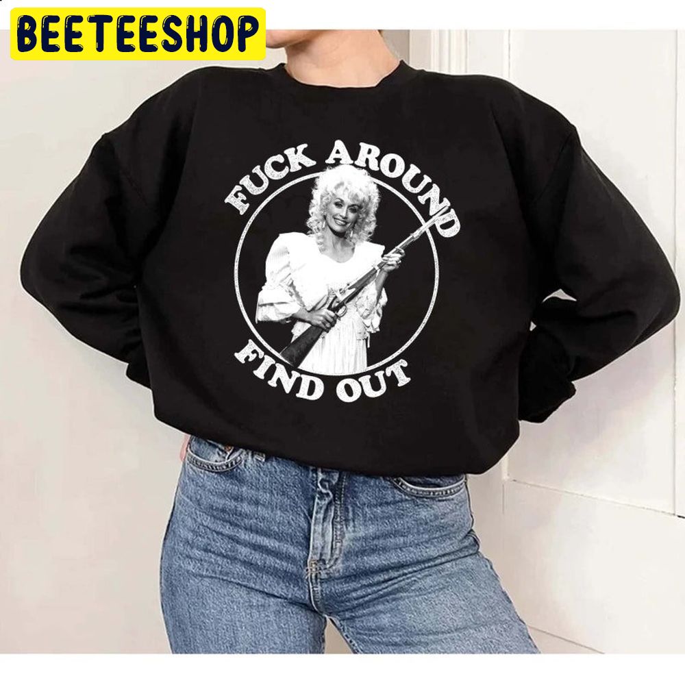 Fck Around And Find Out Trending Unisex Shirt Fck Around And Find Out Trending Unisex Shirt