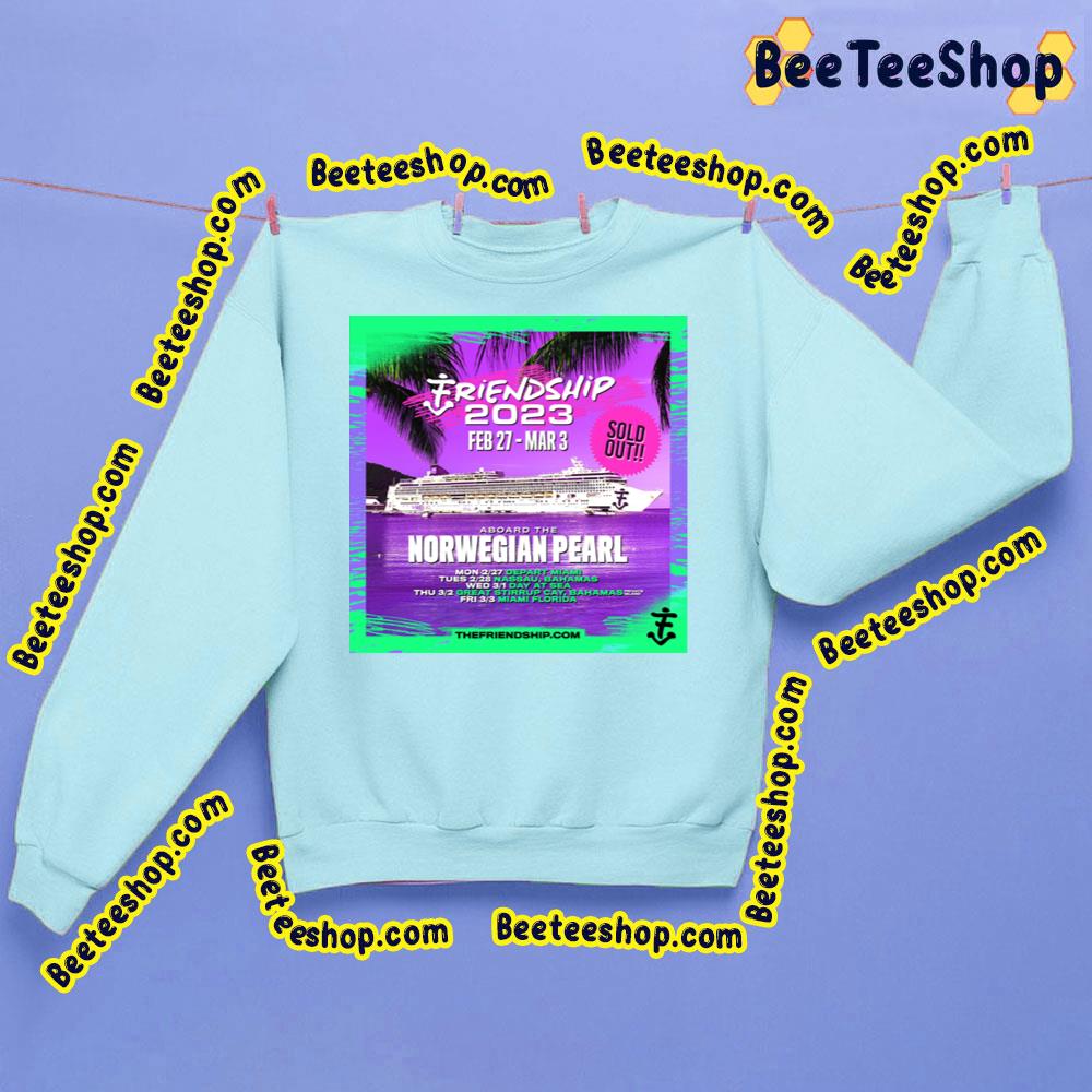 Feb 27 Mar 3 Friendship 2023 Trending Unisex Shirt Feb 27 Mar 3 Friendship 2023 Trending Unisex Shirt