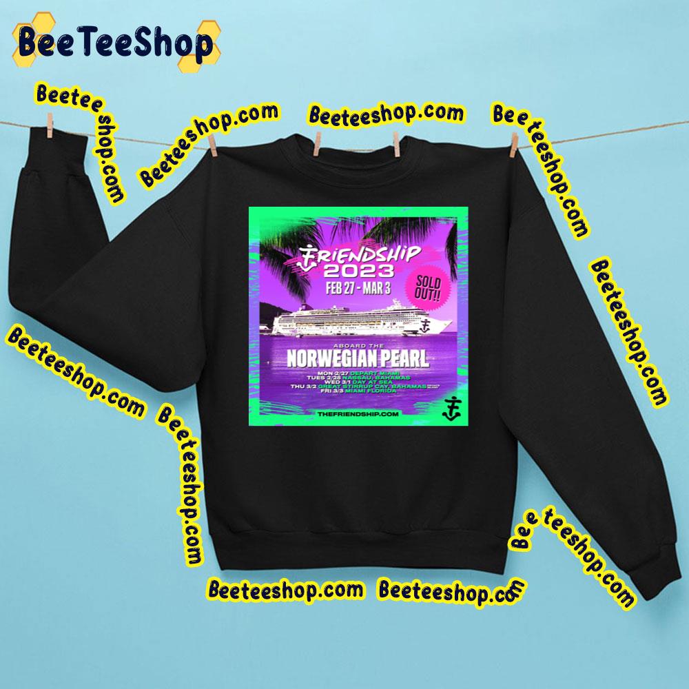Feb 27 Mar 3 Friendship 2023 Trending Unisex Shirt Feb 27 Mar 3 Friendship 2023 Trending Unisex Shirt