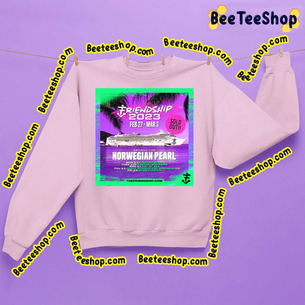 Feb 27 Mar 3 Friendship 2023 Trending Unisex Shirt Feb 27 Mar 3 Friendship 2023 Trending Unisex Shirt