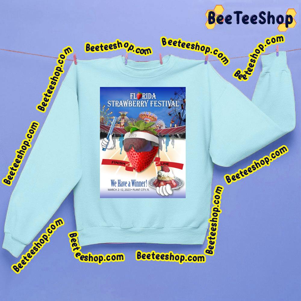 Florida Strawberry Festival 2023 Trending Unisex Shirt Florida Strawberry Festival 2023 Trending Unisex Shirt