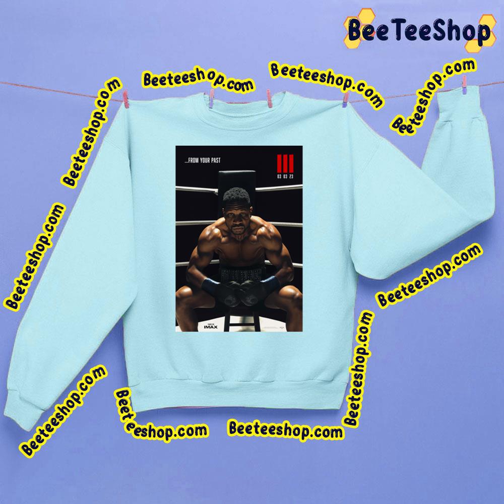 From Your Past III 2023 Trending Unisex Shirt From Your Past III 2023 Trending Unisex Shirt