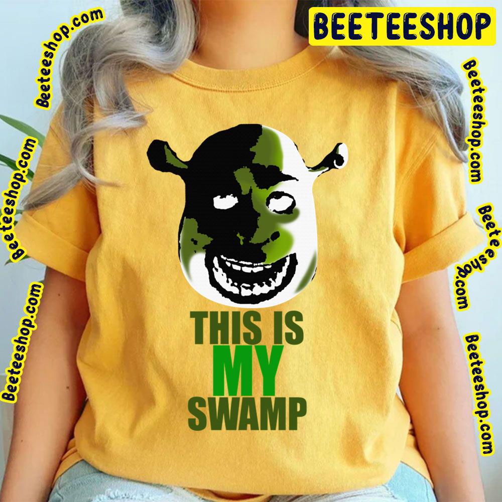 Funny This Is My Swamp Shrek Trending Unisex T-Shirt Funny This Is My Swamp Shrek Trending Unisex T-Shirt