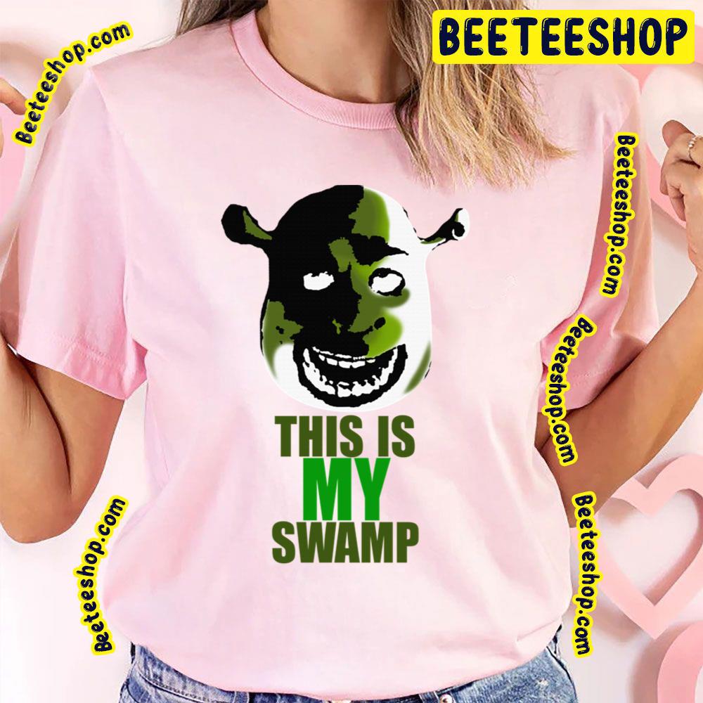 Funny This Is My Swamp Shrek Trending Unisex T-Shirt Funny This Is My Swamp Shrek Trending Unisex T-Shirt