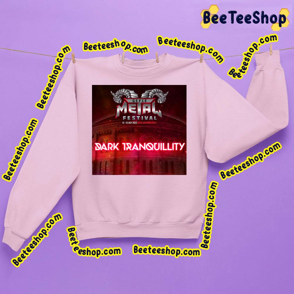 Gefle Metal Festival Dark Tranquillity 2023 Trending Unisex Sweatshirt Gefle Metal Festival Dark Tranquillity 2023 Trending Unisex Sweatshirt