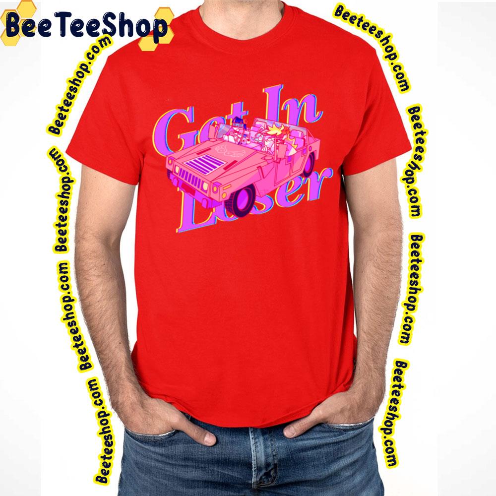 Get In Loser Panty And Stocking With Garterbelt Trending Unisex T-Shirt Get In Loser Panty And Stocking With Garterbelt Trending Unisex T-Shirt